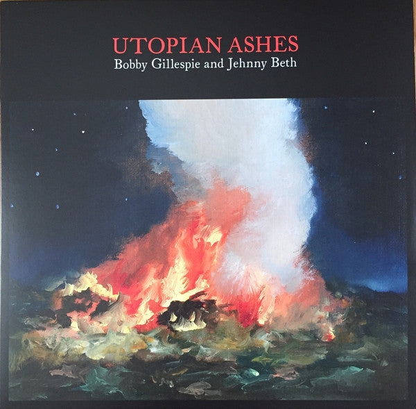 Bobby Gillespie And Jehnny Beth : Utopian Ashes (LP, Album, Red)