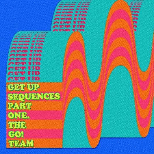 The Go! Team : Get Up Sequences Part One (LP, Album)