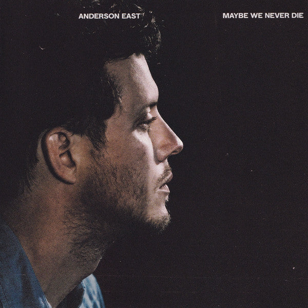 Anderson East : Maybe We Never Die (CD, Album)