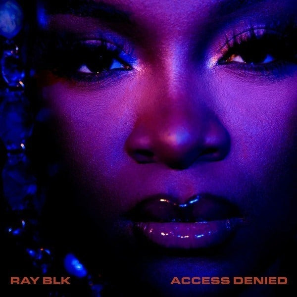 Ray BLK : Access Denied (LP, Album)