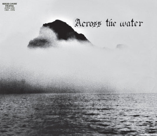 Across The Water : Across The Water (CD, Album, Ltd, RE, RM)