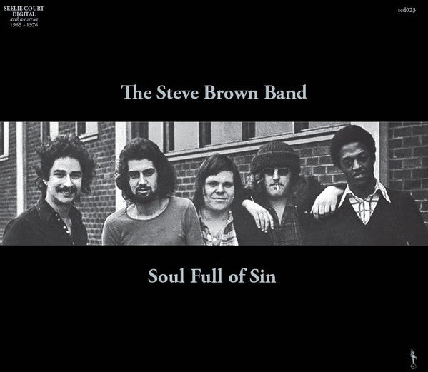 Steve Brown Band : Soul Full Of Sin (CD, Album, Ltd, RE, Gat)