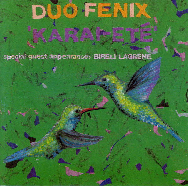 Duo Fenix Special Guest Apperance: Biréli Lagrène : Karai-Eté (CD, Album)