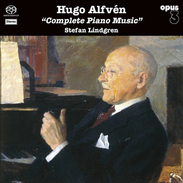 Hugo Alfvén, Stefan Lindgren (3) : Complete Piano Music (SACD, Hybrid, Album)