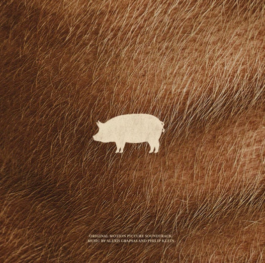 Alexis Grapsas And Philip Klein : Pig (Original Motion Picture Soundtrack) (LP, Album, Ltd, Pin)
