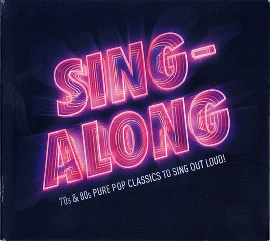 Various : Sing-Along (70s & 80s Pure Pop Classics To Sing Out Loud!) (4xCD, Comp)