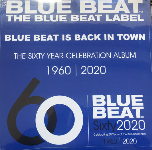 Various : Blue Beat Is Back In Town - The Sixty Year Celebration Album 1960 - 2020 (LP, Comp)