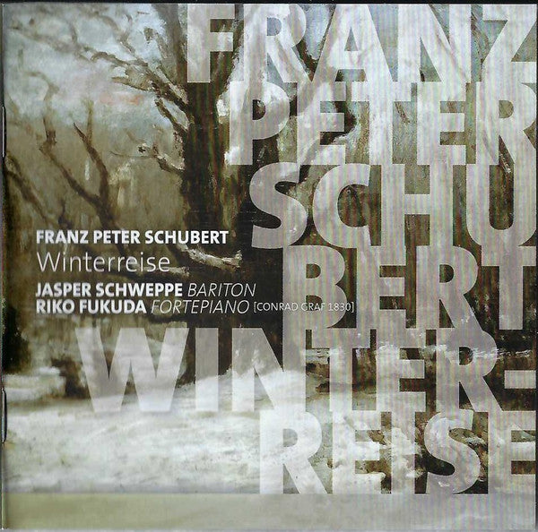 Franz Peter Schubert* - Jasper Schweppe, Riko Fukuda : Winterreise (CD)