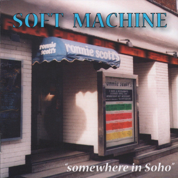 Soft Machine : Somewhere In Soho (2xCD)