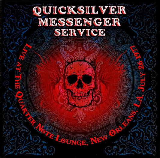 Quicksilver Messenger Service : Live At The Quarter Note Lounge, New Orleans, LA, July 26 1977 (2xCD, Album)