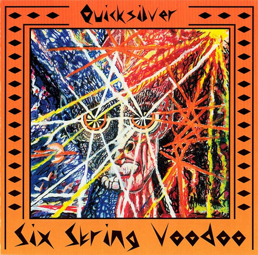 Quicksilver* : Six String Voodoo (CD, Album, RE)