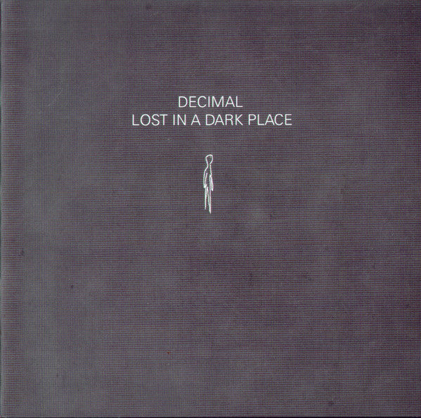 Decimal : Lost In A Dark Place (CD, Album)