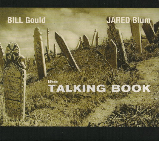 Bill Gould*, Jared Blum, The Talking Book : The Talking Book (CD)