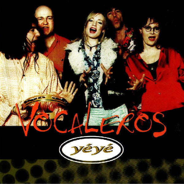 Vocaleros : Yéyé (CD, Album)