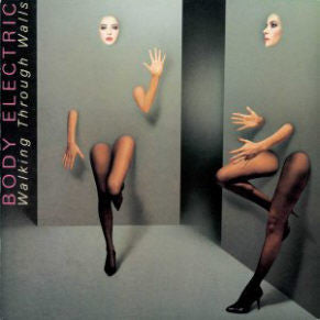 Body Electric (3) : Walking Through Walls (CD, Album, RE)