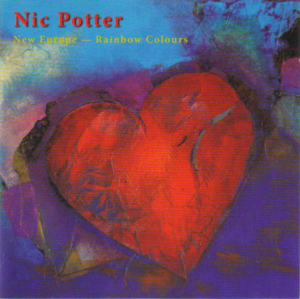 Nic Potter : New Europe - Rainbow Colours (CD, Album, RE)