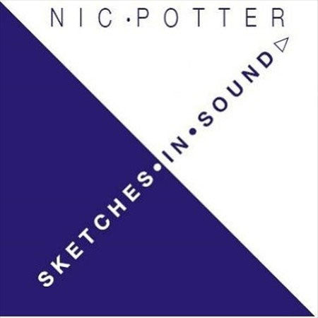 Nic Potter : Sketches In Sound (CD, Album, RE)