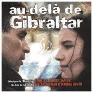 Abdelli & Thierry Van Roy : Au Dela De Gibraltar (CD, Album)