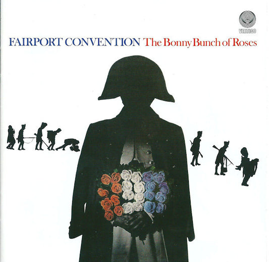 Fairport Convention : The Bonny Bunch Of Roses (CD, Album, RE)