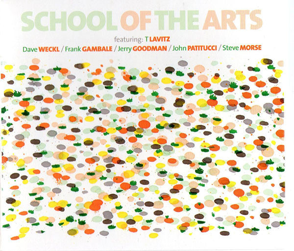 School Of The Arts : School Of The Arts (CD, Dig)