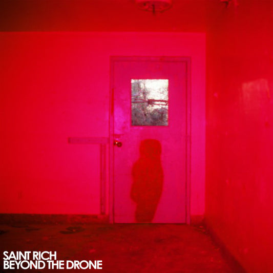 Saint Rich : Beyond The Drone (LP)