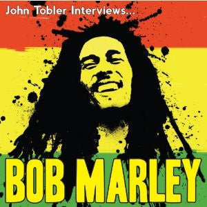 Bob Marley : John Tobler Interview... (CD)