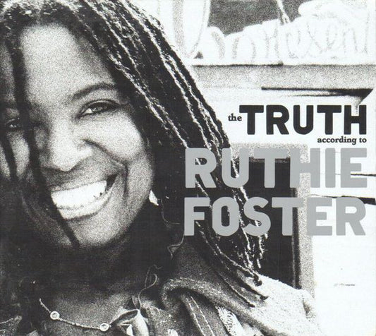 Ruthie Foster : The Truth According To Ruthie Foster (CD, Album, Dig)