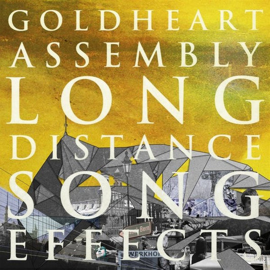 Goldheart Assembly : Long Distance Song Effects (LP, Ltd, Num)