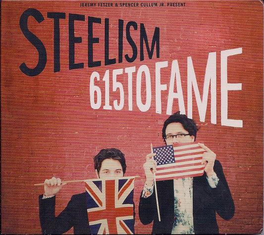 Steelism : 615 To Fame (CD, Album, Dig)