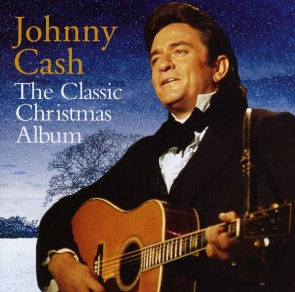 Johnny Cash : The Classic Christmas Album (CD, Comp)