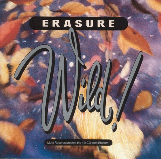 Erasure : Wild! (CD, Album)