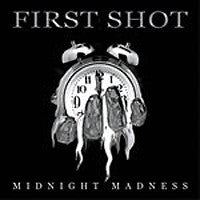 First Shot : Midnight Madness (CD, Album)