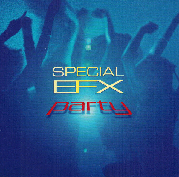 Special EFX : Party (CD, Album)