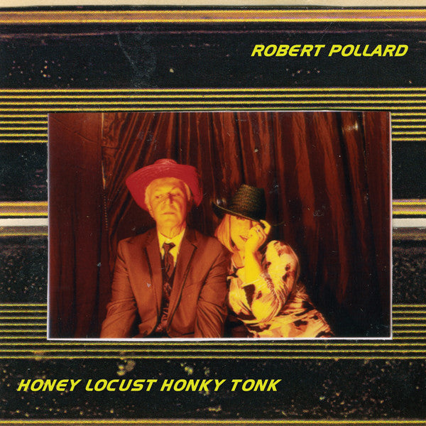 Robert Pollard : Honey Locust Honky Tonk (CD, Album)