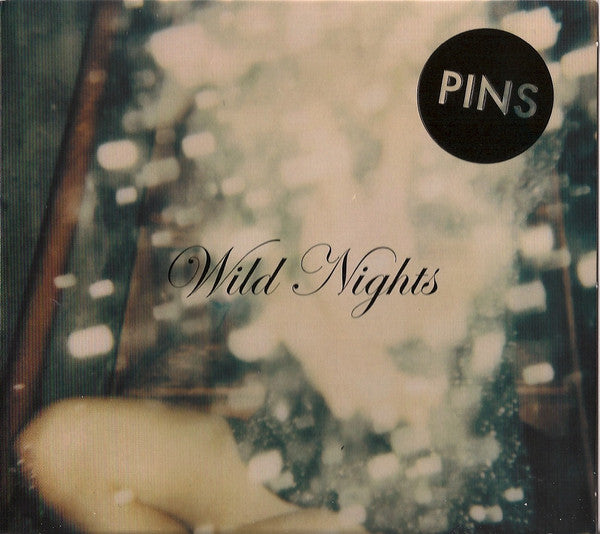 Pins : Wild Nights (CD, Album)