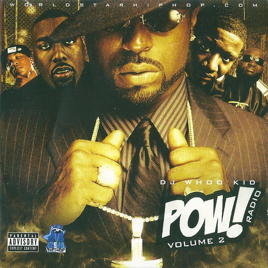 DJ Whoo Kid : Pow! Radio Volume 2 (CD, Mixed)