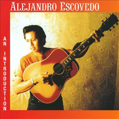 Alejandro Escovedo : An Introduction (CD, Comp)