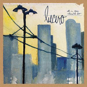 Lucero : All A Man Should Do (LP, Album + CD, Album)