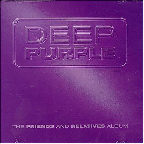 Deep Purple : The Friends And Relatives Album (2xCD, Album, Comp)