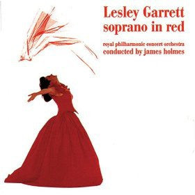 Lesley Garrett, The Royal Philharmonic Concert Orchestra Conducted By James Holmes : Soprano In Red (CD, Album)