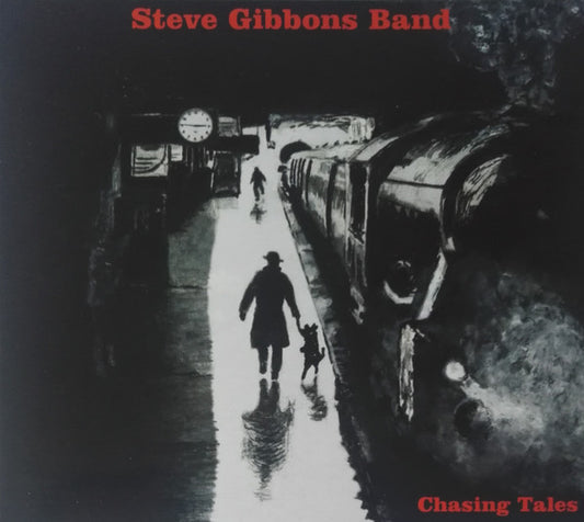 Steve Gibbons Band : Chasing Tales (CD, Album)