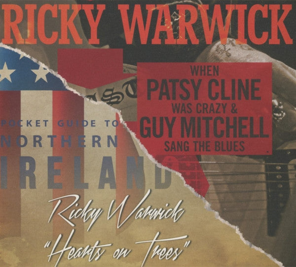 Ricky Warwick : When Patsy Cline Was Crazy (And Guy Mitchell Sang The Blues) / Hearts On Trees (CD, Album, RE + CD, Album, RE + Comp, O-C)