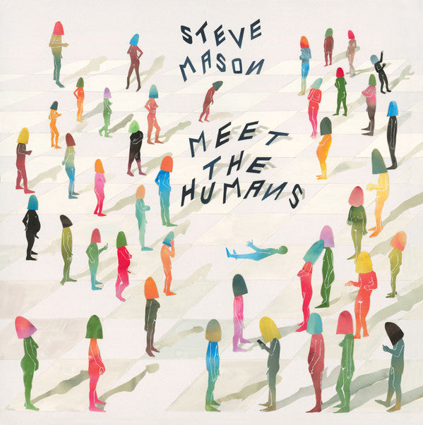 Steve Mason (2) : Meet The Humans (CD, Album)