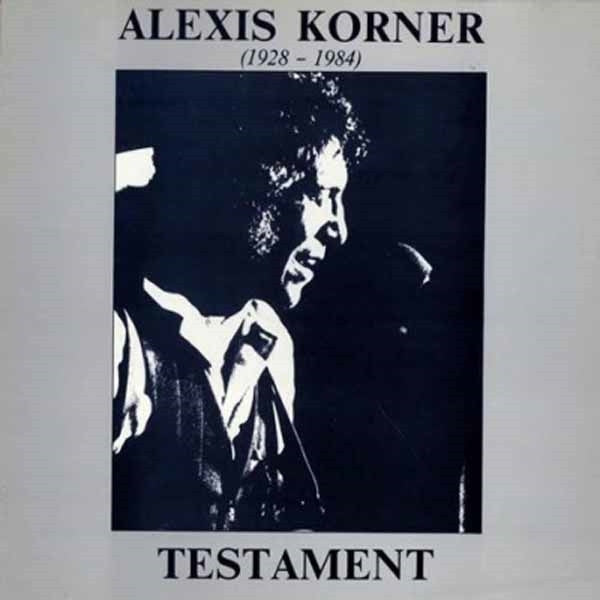 Alexis Korner : Testament (CD, Album, RE)