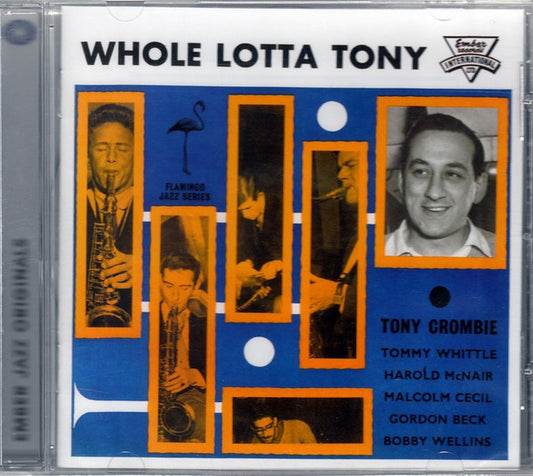 Tony Crombie : Whole Lotta Tony (CD, Album)