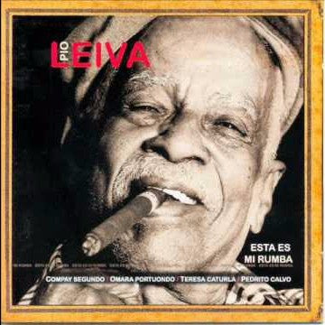 Pío Leyva : Esta Es Mi Rumba  (CD, Album)