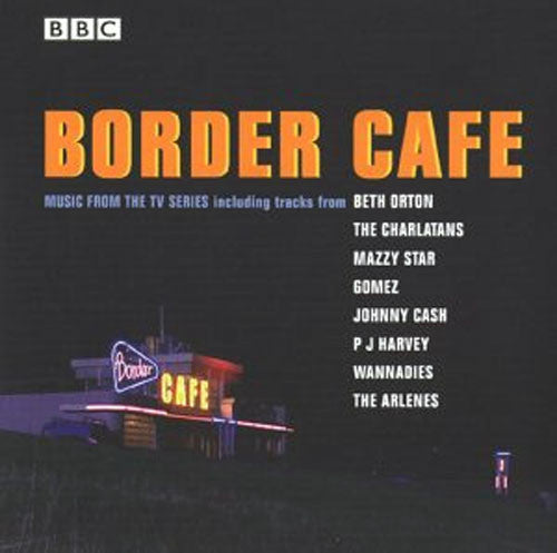 Various : Border Cafe: Music From The TV Series (CD, Comp)