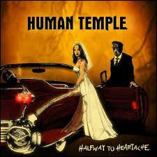 Human Temple : Halfway To Heartache (CD, Album)