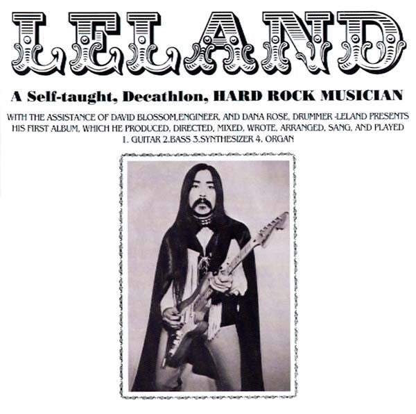 Leland (3) : A Self-taught, Decathlon, Hard Rock Musician! (CD, Comp, RM)